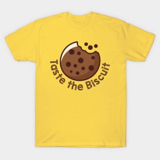 Taste the Biscuit T-Shirt